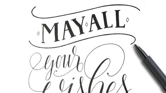 Handlettering "may all your wishes come true".